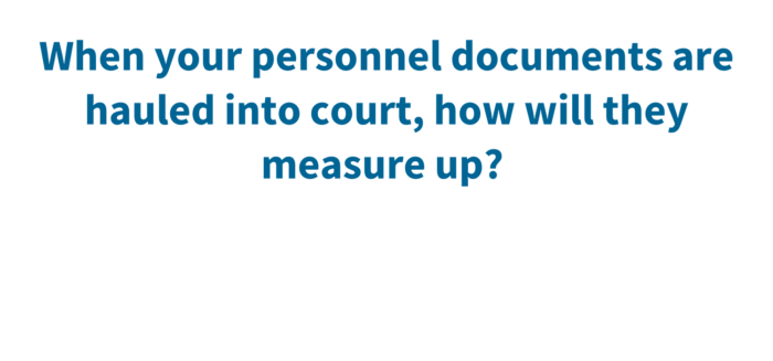 Your HR Documents on Trial